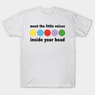 Voices In Your Head T-Shirt